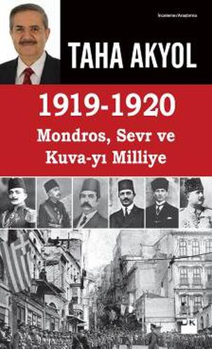 1919-1920 Mondros Sevr Kuvayi Milliye