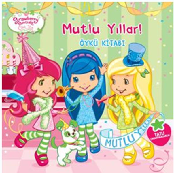 Çilek Kız – Mutlu Yıllar Öykü Kitabı