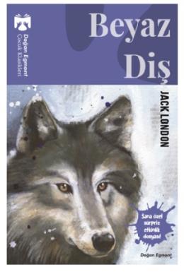 Beyaz Diş - Çocuk Klasikleri