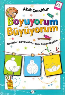 Akıllı Çocuklar Boyuyorum Büyüyorum (+5 Yaş)