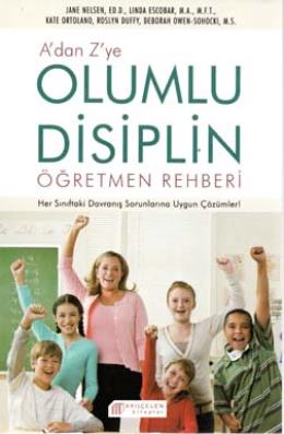 A dan Z ye Olumlu Disiplin Öğretmen Rehb