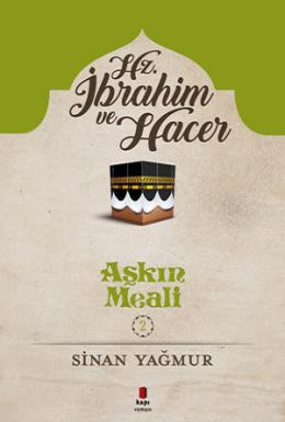 Aşkın Meali 2 İbrahim Ve Hacer