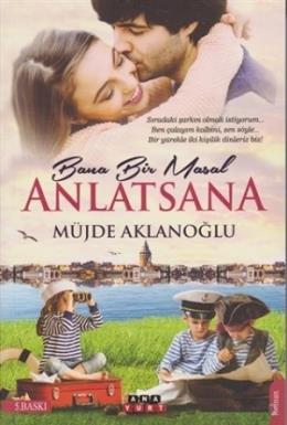 Bana Bir Masal Anlatsana