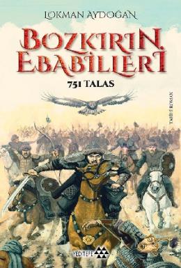 Bozkırın Ebabilleri 751 Talas