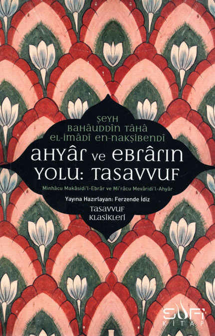 Ahyar ve Ebrarın Yolu: Tasavvuf