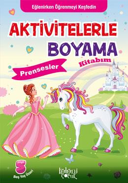 Aktivitelerle Boyama Kitabım - Prensesler